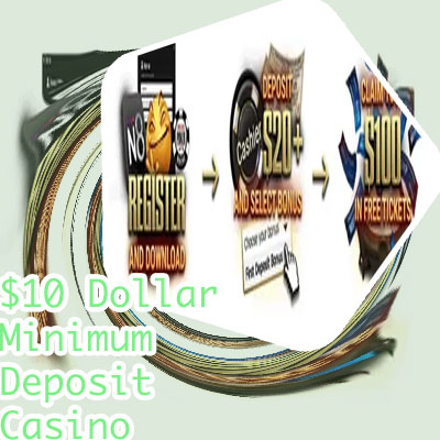10 minimum deposit online casino